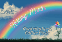 Editor and contributor picks: Queer media favourites for LGBTQ+ History Month